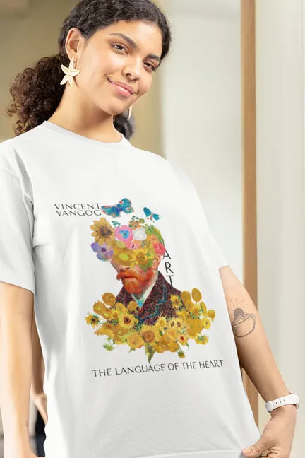 ART is the language of the heart T-Shirt